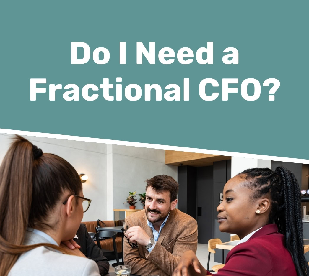 Three professionals in business attire have a discussion at a table. Text above them reads, "Do I Need a Fractional CFO?" on a teal background.