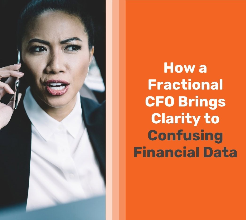 A woman talks on the phone looking concerned; text reads, "How a Fractional CFO Brings Clarity to Confusing Financial Data.